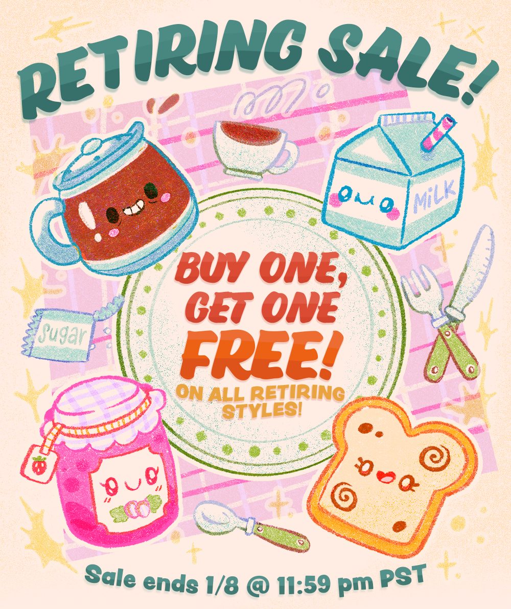 Retiring Sale: Buy One Get One Free on all retiring styles! Sale ends 1/8 @11:59 pm PST!